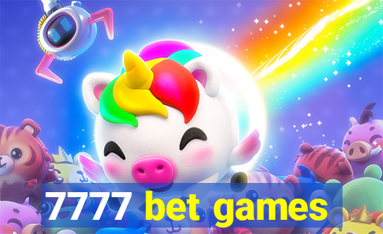 7777 bet games